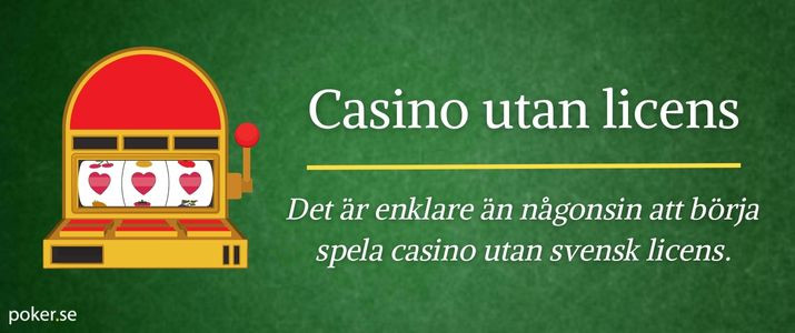 Upptäck fördelarna med casino utan svensk licens 76