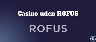 Casino Uden for Rofus Et Alternativ til Det Offentlige Spilregister
