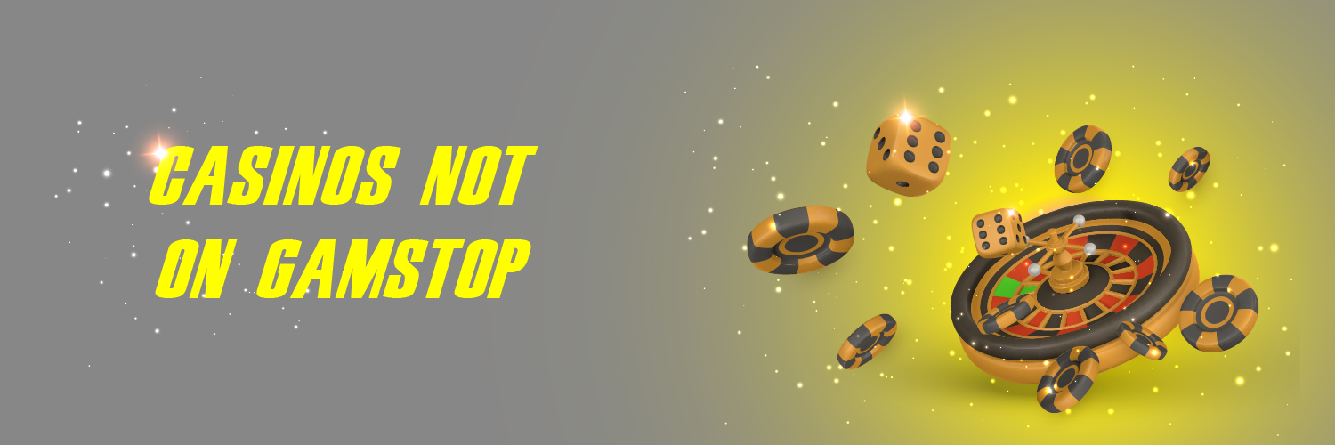 Exploring Casinos Not Registered on Gamstop 1287484502 Exploring Casinos Not Registered on Gamstop 1287484502