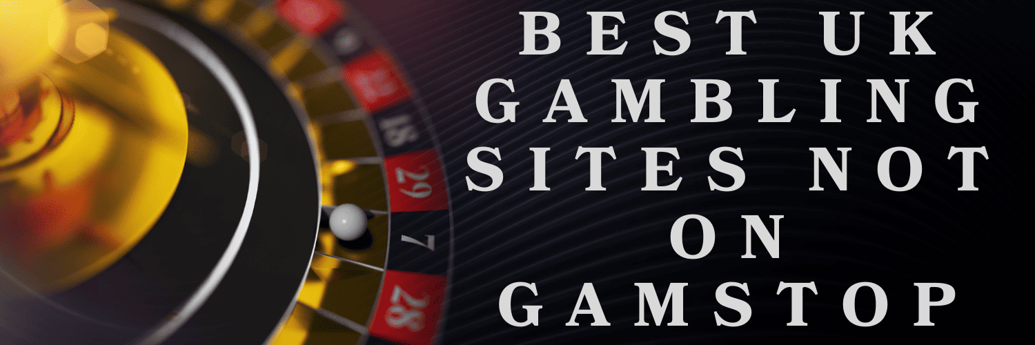 Discovering Casino Sites Not on Gamstop Your Guide to Unrestricted Gaming -1877673825