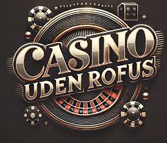 Find de Bedste Online Casinoer Uden Om Rufus Find de Bedste Online Casinoer Uden Om Rufus