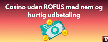Oplev Online Casinoer Uden ROFUS – Spil Uden Begrænsninger