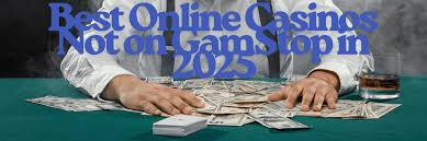Discovering Online Casinos Not on GamStop A Comprehensive Guide
